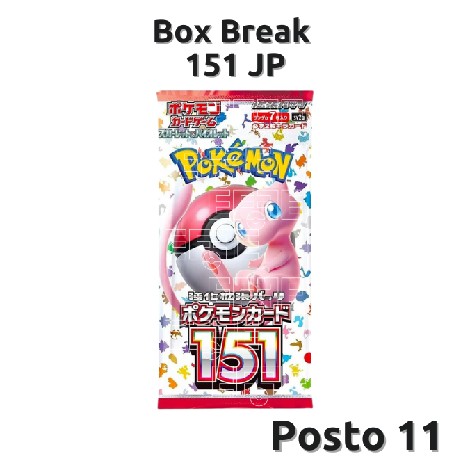 Posto 11 Box Break 151 (JP) LIVE