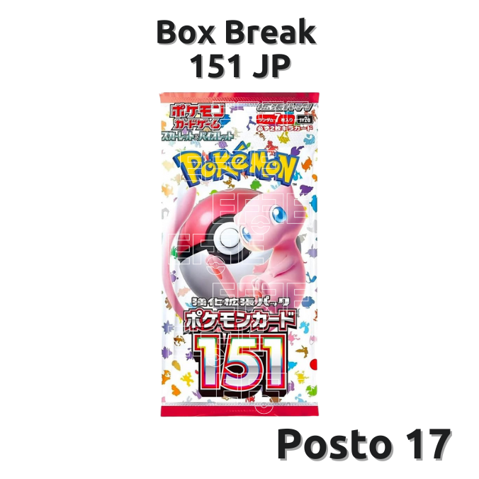 Posto 17 Box Break 151 (JP) LIVE