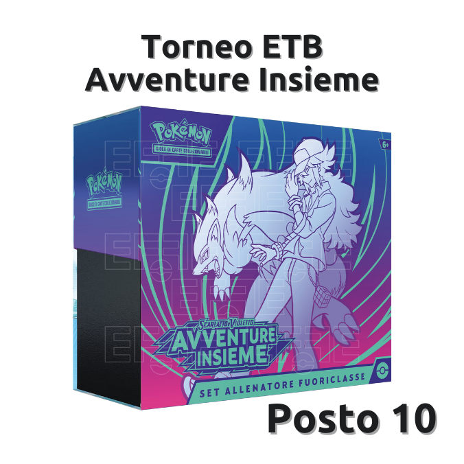 Posto 10 Torneo ETB Avventure Insieme (IT) LIVE