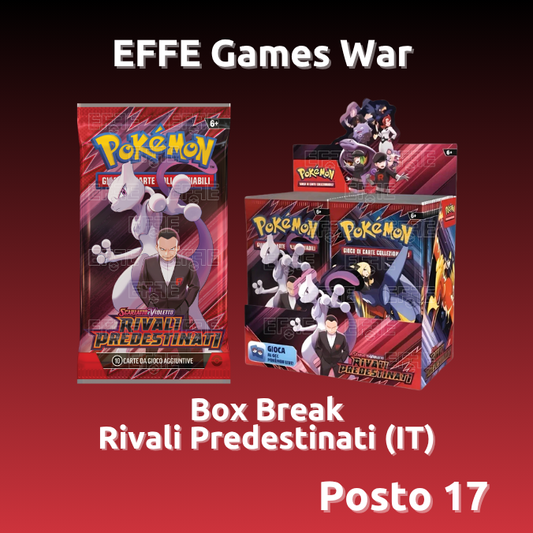 Posto 17 - Box Break Rivali Predestinati (IT) LIVE