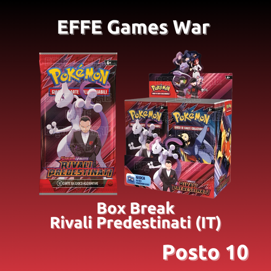 Posto 10 - Box Break Rivali Predestinati (IT) LIVE