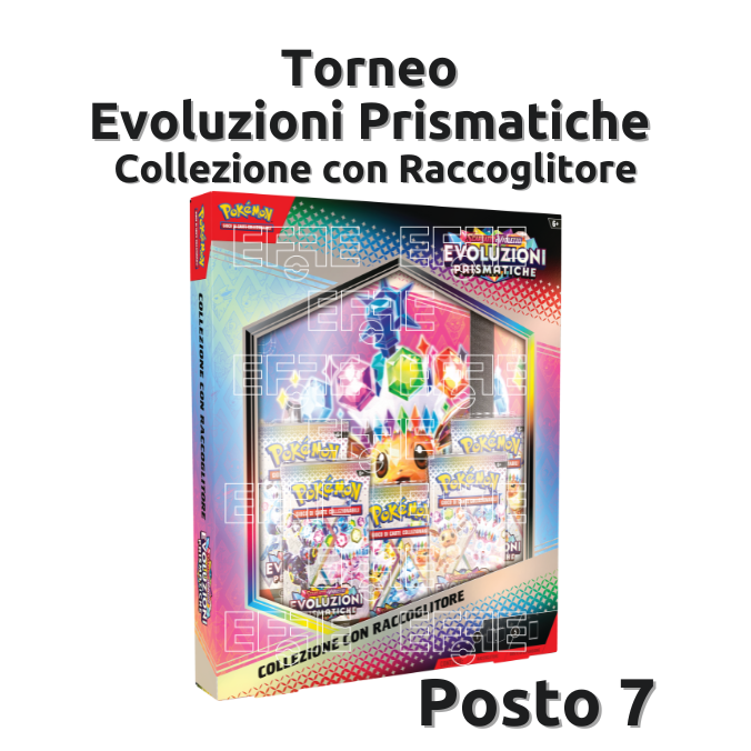 Posto 7 Torneo Evoluzioni Prismatiche - Collezione con Raccoglitore LIVE
