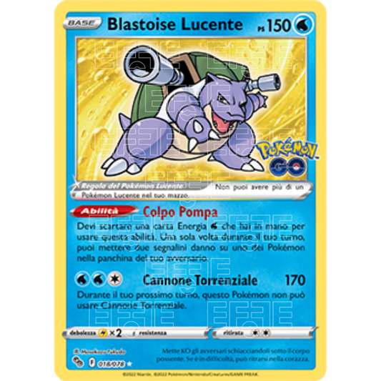 Blastoise Lucente 018-197 (IT) Pokémon Go